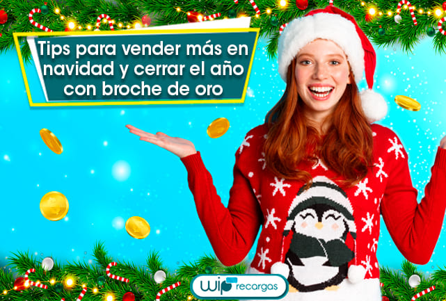 10 Tips para vender más en navidad y cerrar el año con broche de oro